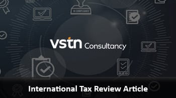 Header image for an International Tax Review article showing the VSTN Consultancy logo on a dark, tech-themed background.